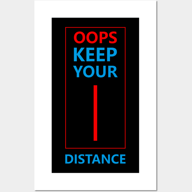 Keep your distance Wall Art by ArtisticParadigms